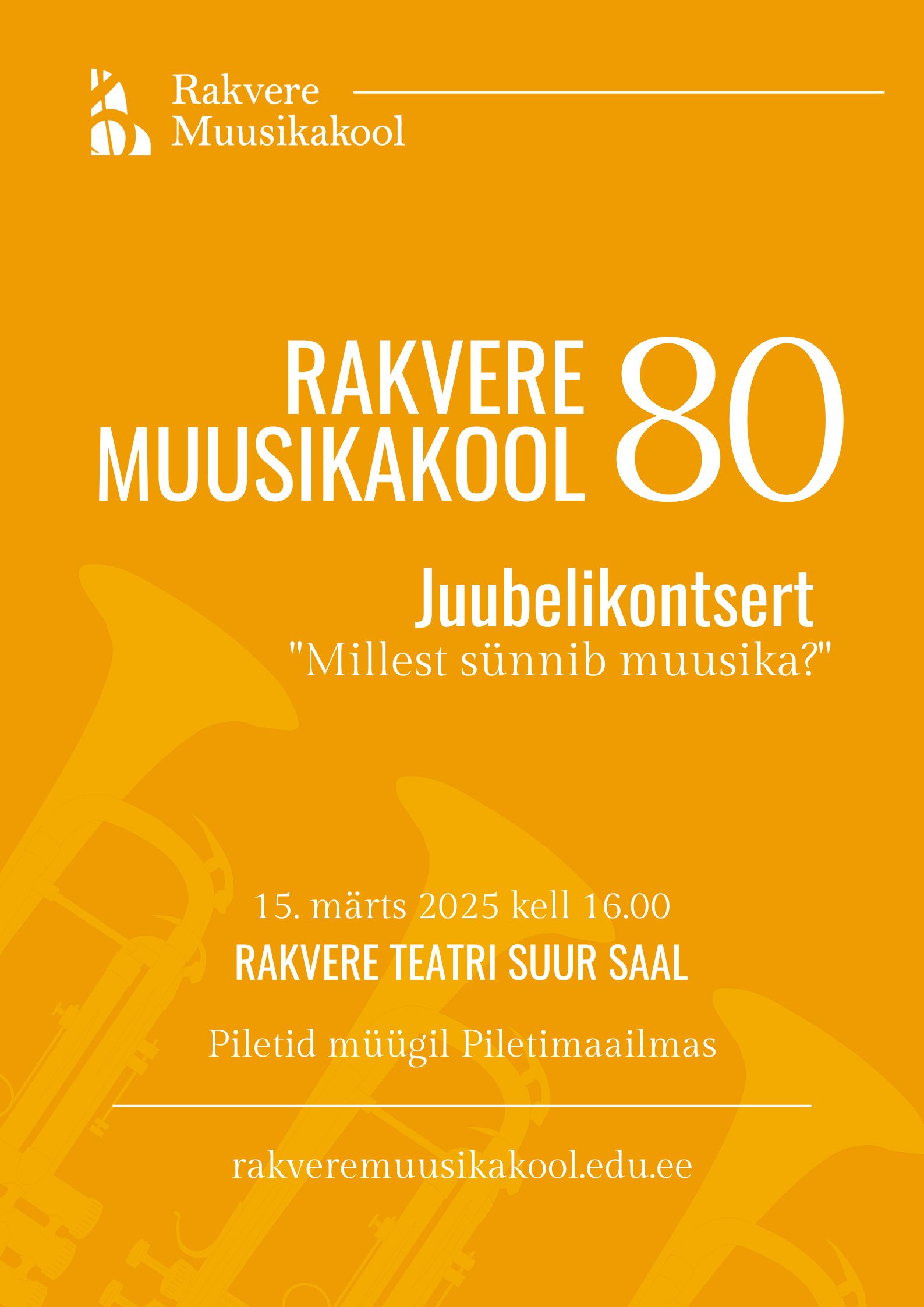 Rakvere Muusikakool 80 Juubelikontsert: “Millest sünnib muusika?”