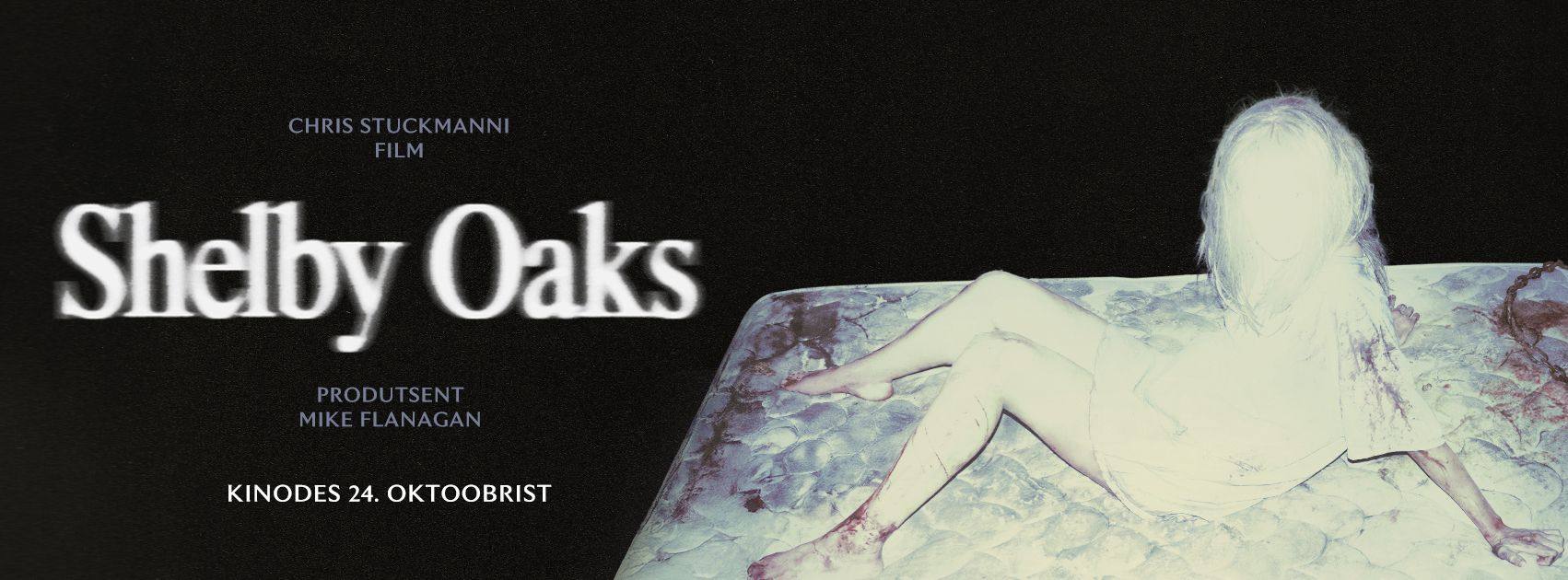 SHELBY OAKS